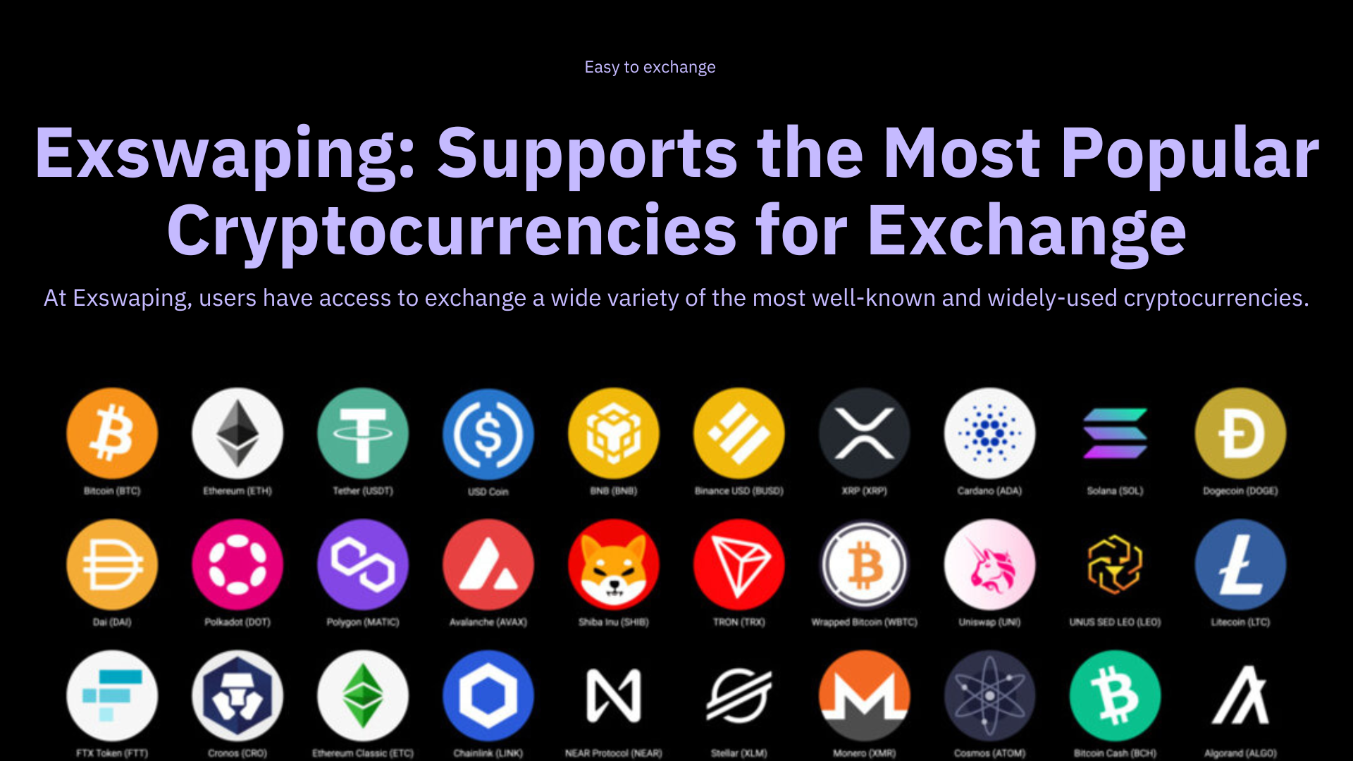 Exswaping: Supports the Most Popular Cryptocurrencies for Exchange